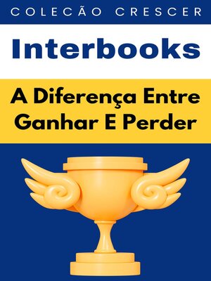 cover image of A Diferença Entre Ganhar E Perder